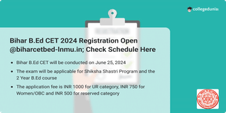 Bihar B.Ed CET 2024 Registration Open @biharcetbed-lnmu.in; Check Schedule Here